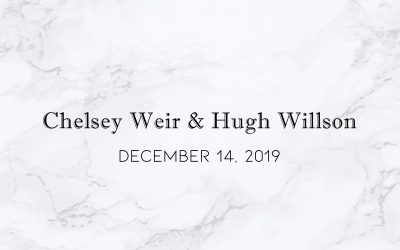 Chelsey Weir & Hugh Willson — Wedding Date: December 14, 2019